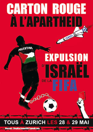 Stop au racisme dans le foot : Israël hors de la FIFA !